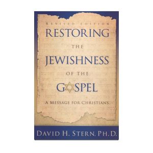 Restoring the Jewishness of the Gospel
