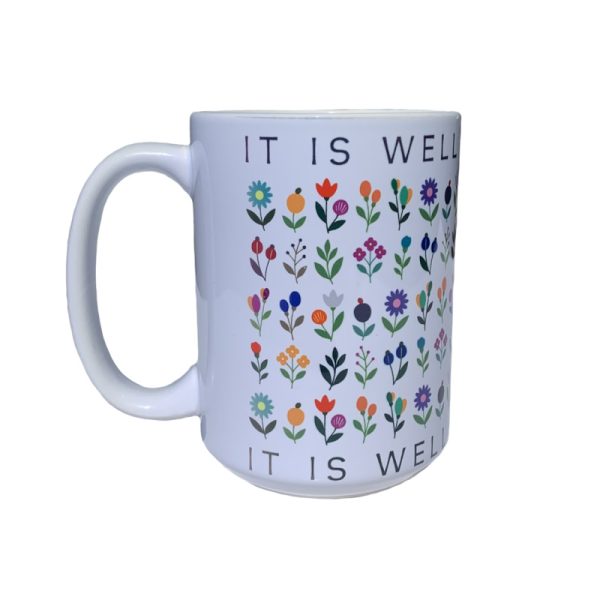 It is well with my soul - 2 The "It Is Well With My Soul" 15oz Christian Mug Left.