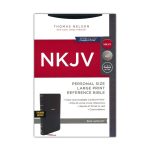NKJV Personal Size Indexed Large Print Reference Bible.