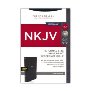 NKJV Personal Size Indexed Large Print Reference Bible.